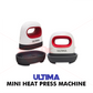 ULTIMA MINI HEAT PRESS MACHINE - With FREEBIES