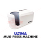 ULTIMA MUG PRESS MACHINE - With FREEBIES